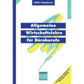 Allgemeine Wirtschaftslehre Für Büroberufe