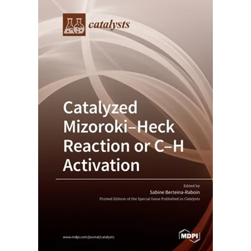 Catalyzed Mizoroki-Heck Reaction or C-H activation