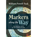 Markers along the Way: The Signs of Jesus in the Gospel of John