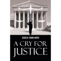 A Cry For Justice