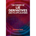 The Theory of Lie Derivatives and Its Applications