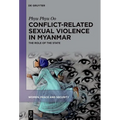 Conflict-Related Sexual Violence in Myanmar: The Role of the State