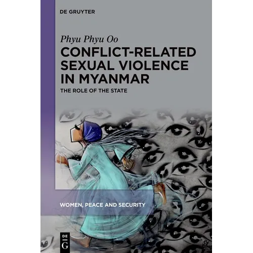 Conflict-Related Sexual Violence in Myanmar: The Role of the State