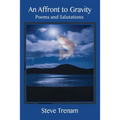 An Affront to Gravity