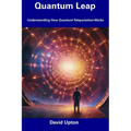 Quantum Leap: Understanding How Quantum Teleportation Works