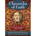 Chronicles of Faith: A Catholic Perspective on C. S. Lewis