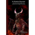 In Nomine Draconis: Una Guía Auto-Iniciática a los Misterios de la Magia Draconiana: Black Edition