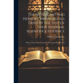 The Septuagint And Hebrew Chronologies Tried By The Test Of Their Internal Scientifice Evidence: With A Table From Creation To The Accession Of Uzziah