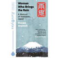 Woman Who Brings the Rain: A Memoir of Hokkaido, Japan