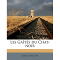 Les Gaîtés du Chat-noir
