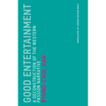 Good Entertainment: A Deconstruction of the Western Passion Narrative