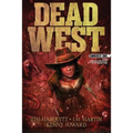 Dead West: Omnibus One