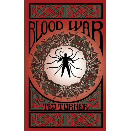 Blood War: Book 3 of the Avatars of Ruin