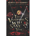 The Vampires Will Save You