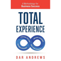 Total Experience: A Methodology for Business Success