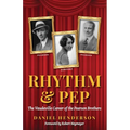 Rhythm & Pep: The Vaudeville Career of the Pearson Brothers