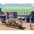 A Spoonful of Sugar: The Story of the Upjohn Pharmacy in Disneyland
