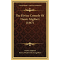 The Divine Comedy Of Dante Alighieri (1867)