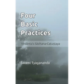 Four Basic Practices: Vedanta's Sādhana-Catuṣṭaya