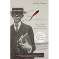 The Scarlet Professor: Newton Arvin: A Literary Life Shattered by Scandal