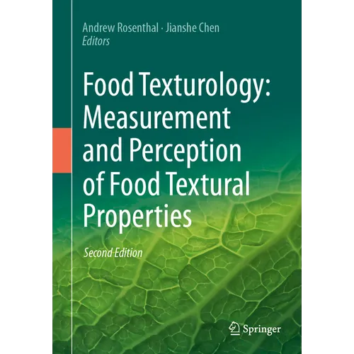 Food Texturology: Measurement and Perception of Food Textural Properties