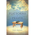 PLATFORMS of PRAYER
