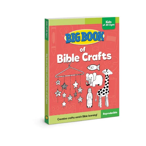 Big Book of Bible Crafts for Kids of All Ages