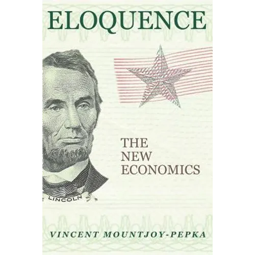 Eloquence: The New Economics
