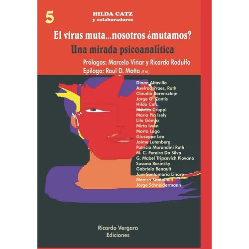 El virus muta...¿nosotros mutamos?: Una mirada Psicoanalítica