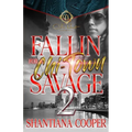 Fallin For a Chi-Town Savage 2