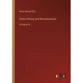 Chess History and Reminiscences: in large print