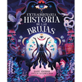 La Extraordinaria Historia de Las Brujas (the Extraordinary History of Witches)