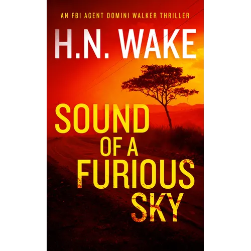 Sound of a Furious Sky: A Gripping FBI Crime Thriller