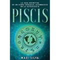 Piscis: La guía definitiva de un signo zodiacal asombroso en la astrología