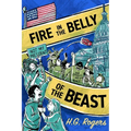 Fire in the Belly of the Beast