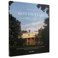 Thomas Jefferson at Monticello: Architecture, Landscape, Collections, Books, Food, Wine