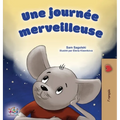 A Wonderful Day (French Children's Book)