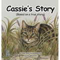 Cassie's Story: Based on a True Story