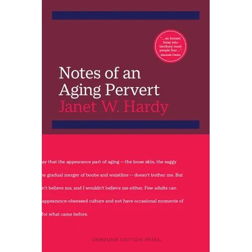 Notes of an Aging Pervert