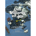 Des Milliards En Jeu: L'Avenir de l'Énergie Et Des Affaires En Afrique/Billions at Play (French Edition)