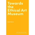 Towards the Ethical Art Museum