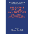 Dilemmas of Scale in America's Federal Democracy