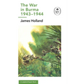 The War in Burma 1943-1944: A Ladybird Expert Book: (Ww2 #10)