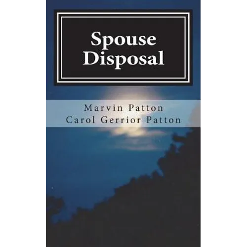 Spouse Disposal