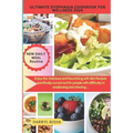 Ultimate Dysphagia Cookbook for Wellness 2024: Enjoy the best Delicious and Nourishing soft-diet Recipes specifically curved out for people with diffi