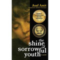The shine of sorrowful youth