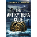 The Antikythera Code: Harry Fox Adventure Book 8