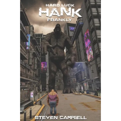 Hard Luck Hank: Frankly