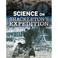 Science on Shackleton's Expedition