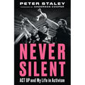 Never Silent: ACT Up and My Life in Activism